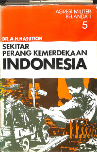 Sekitar Perang Kemerdekaan Indonesia, Jilid 5 (Agresi MIliter Belanda I)