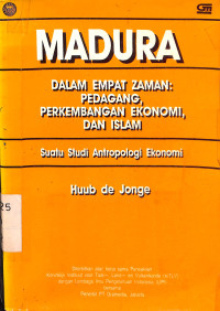 Madura Dalam Empat Zaman: Pedagang, Perkembangan Ekonomi, Dan Islam