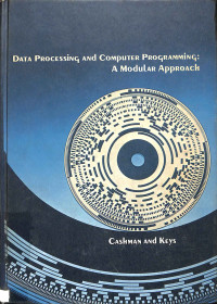 Data Processing And Computer Programming: A Modular Approach