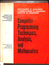 Computer Programming: Techniques, Analysis and Mathematics