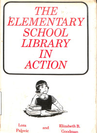 The Elementary School Library In Action