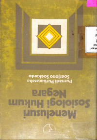 Menelusuri Sosiologi Hukum Negara
