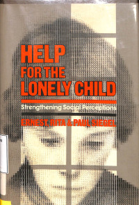 Help For The Lonely Child : Strengening Social Perceptipns