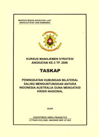 Peningkatan Hubungan Bilateral Saling Menguntungkan Antara Indonesia Australia Guna Mengatasi Krisis Nasional