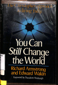 You Can Still Change the World