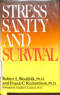 Stress Sanity and Survival