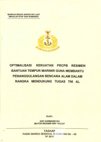 Optimalisasi kekuatan PCPB resimen bantuan tempur marinir guna membantu penanggulangan bencana alam dalam rangka mendukung tugas TNI AL