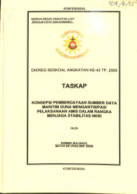 Konsepsi Pemberdayaan Sumber Daya Maritim Guna Mengantisipasi Pelaksanaan Amis Dalam Rangka Menjaga Stabilitas NKRI