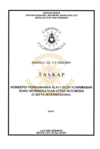 Konsepsi Pengamanan ALKI-I Oleh Koarmabar Guna Meningkatkan Citra Indonesia di Mata Internasional