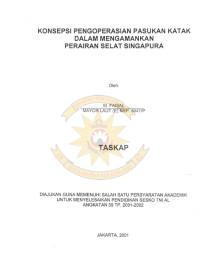 Konsepsi Pengoperasian Pasukan Katak Dalam Mengamankan Perairan Selat Singapura