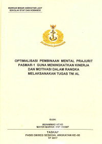 Optimalisasi pembinaan mental prajurit Pasmar-1 meningkatkan kinerja dan motivasi dalam rangka melaksanakan tugas TNI AL