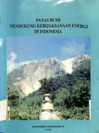 Panas Bumi Mendukung Kebijaksanaan Energi Di Indonesia