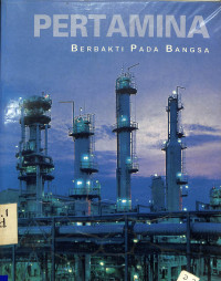 Pertamina Berbakti Pada Bangsa