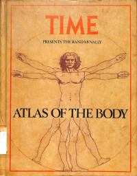 Time Presents The Raund McNally. Atlas Of The Body