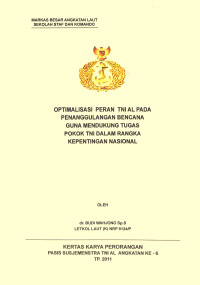 Optimalisasi Peran TNI AL Pada Penanggulangan Bencana Guna Mendukung Tugas Pokok TNI Dalam Rangka Kepentingan Nasional