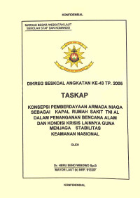 Konsepsi Pemberdayaan Armad Niaga Sebagai Kapal Rumah Sakit TNI AL Dalam Penanganan Bencana Alam Dan Kondisi Krisi Lainnya Guna Menjaga Stabilitas Keamanan Nasional