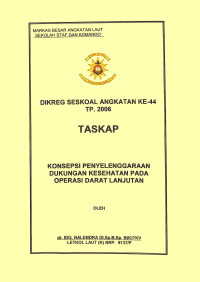 Konsepsi Penyelenggaraan Dukungan Kesehatan Pada Operasi Darat Lanjutan