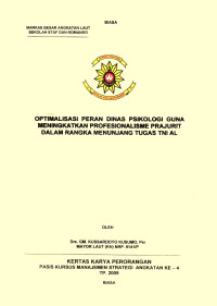 Optimalisasi Peran Dinas Psikologi Guna Meningkatkan Profesionalisme Prajurit Dalam Rangka Menunjang Tugas TNI AL