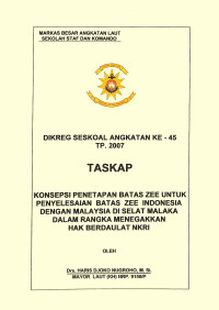 Konsepsi Penetapan Batas ZEE Untuk Penyelesaian Batas ZEE Indonesia Dengan Malaysia Di Selat Malaka Dalam Rangka Menegakkan Hak Berdaulat NKRI