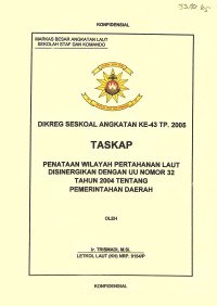 Penataan Wilayah Pertahanan Laut Disinergikan Dengan UU Nomor 32 Tahun 2004 Tentang Pemerintah Daerah