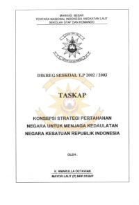 Konsepsi Strategi Pertahanan Negara Untuk Menjaga Kedaulatan Negara Kesatuan Republik Indonesia