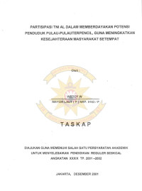 Partisipasi TNI AL Dalam Memberdayakan Potensi Penduduk Pulau-Pulau Terpencil, Guna Meningkatkan Kesejahteraan Masyarakat Setempat