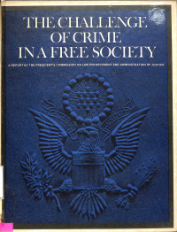 The Challenge Of Crime In A Free Society