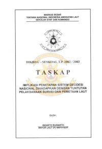 Implikasi Penetapan Sistem Geodesi Nasional Dihadapkan Dengan Tuntutan Pelaksannan Survei dan Pemetaan Laut