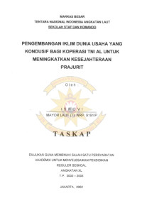 Pengembangan Iklim Dunia Usaha Yang Kondusif Bagi Koperasi TNI AL Untuk Meningkatkan Kesejahteraan Prajurit