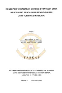 Konsepsi Pengawasan Corong Strategik Guna Mendukung Pencapaian Pengendalian Laut Yurisdiksi Nasional