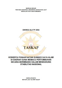 Konsepsi Pemanfaatan Sumber Daya Alam Di Daerah Guna Memacu Pertumbuhan Secara Berimbang Dalam Mendukung Stabilitas Nasional