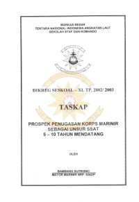 Prospek Penugasan Korps Marinir Sebagai Unsur SSAT 5-10 Tahun Mendatang