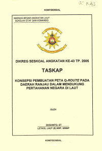 Konsepsi Pembuatan Peta Q-Route Pada Daerah Ranjau Dalam Mendukung Pertahanan Negara Di Laut