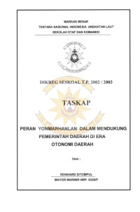 Peran Yonmarhanlan Dalam Mendukung Pemerintah Daerah di Era Otonomi Daerah