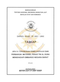 Upaya Terobosan Pemelliharaan dan Perbaikan Materiel Pesud TNI AL Guna Menghadapi Embargo Negara Barat