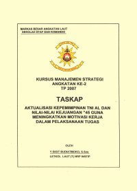 Aktualisasi Kepemimpinan TNI AL Dan Nilai-Nilai Kejuangan 45 Guna Meningkatkan Motovasi Kerja Dalam Pelaksanaan Tugas