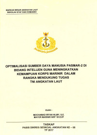 Optimalisasi sumber daya manusia Pasmar-2 di bidang intelijen guna meningkatkan kemampuan Korps Marinir dalam rangka mendukung tugas TNI Angkatan Laut