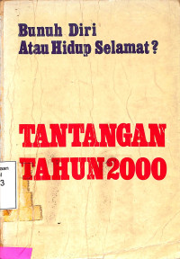 Bunuh Diri Atau Hidup Selamat? Tantangan Tahun 2000