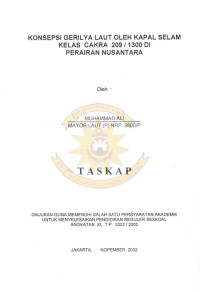 Konsepsi Gerilya Laut Oleh Kapal Selam Kelas Cakra 209/1300 Di Perairan Nusantara