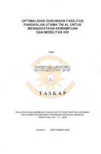 Optimalisasi Dukungan Fasilitas Pnagkalan Utama TNI AL Untuk Meningkatkan Kemampuan Dan Mobilitas KRI