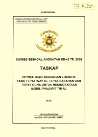 Optimalisasi Dukungan Logistik Yang Tepat Waktu, Tepat Sasaran Dan Tepat Guna Meningkatkan Moril Prajurit TNI AL