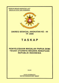 Penyelesaian Masalah Papua Demi Tegak Utuhnya Negara Kesatua Republik Indonesia