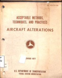 Acceptable Methods, Techniques And Practices Aircraft Alterations