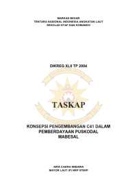 Konsepsi Pengembangan C41 Dalam Pemberdayaan PUSKODAL MABESAL