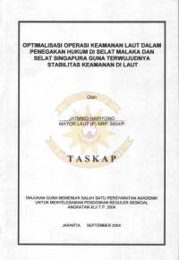 Optimalisasi Operasi Keamanan Laut Dalam Penegakan Hukum Di Selat Malaka Dan Selat Singapura Guna Terwujudnya Stabilitas Keamanan Di Laut