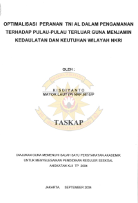 Optimalisasi Peran TNI AL Dalam Pengamanan Terhadap Pulau-Pulau Terluar Guna Menjamin Kedaulatan Dan Keutuhan Wliyah NKRI