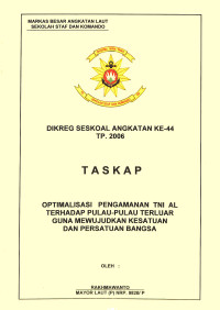 Optimalisasi Pengamanan TNI AL Terhadap Pulau- Pulau Terluar Guna Mewujudkan Kesatuan Dan Persatuan Bangsa