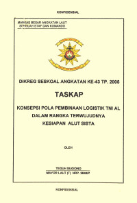 Konsepsi Pola Pembinaan Logistik TNI AL Dalam Rangka Terwujudnya Kesiapan Alut Sista