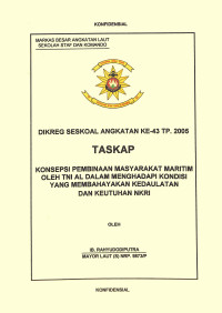 Konsepsi Pembinaan Masyarakat Maritim Oleh TNI AL Dalam Menghadapi Kondisi Yang Membahayakan Kedaulatan Dan Keutuhan NKRI