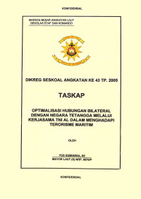 Optimalisasi Hubungan Bilateral Dengan Negara Tetangga Melalui Kerjasama TNI AL Dalam Menghadapi Terorisme Maritim